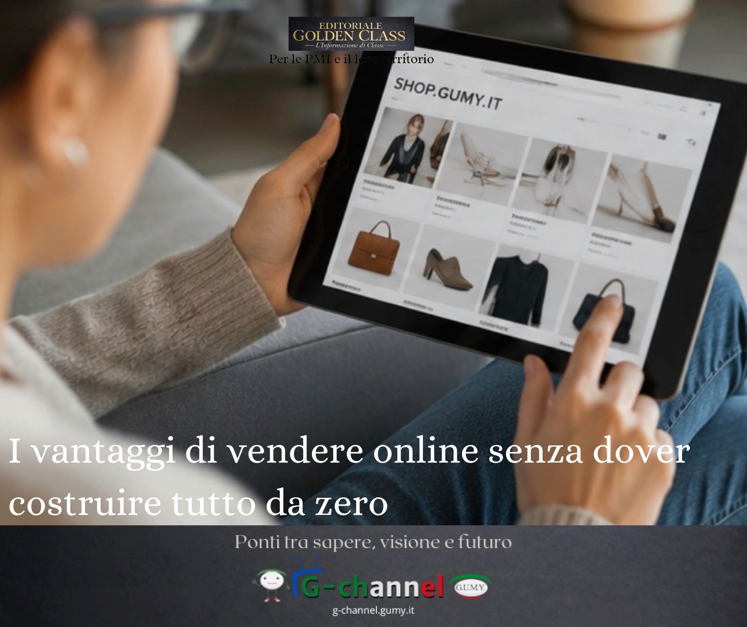 I vantaggi di vendere online senza dover costruire tutto da zero